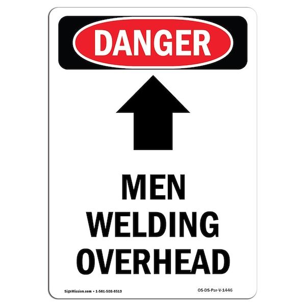 Safety Sign, OSHA Danger, 24" Height, Aluminum, Men Welding Overhead, Portrait